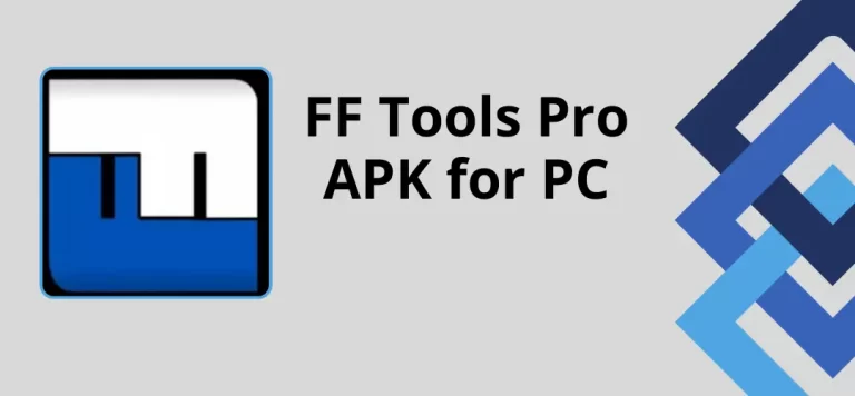 How to Download FF Tools Pro For PC/MAC/Window 2023
